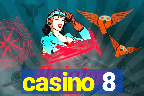 casino 8